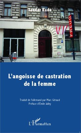 L'angoisse de castration de la femme