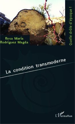 La condition transmoderne