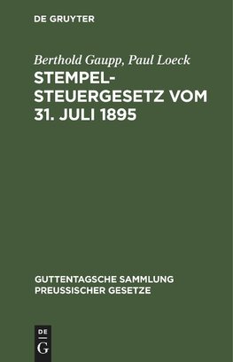 Stempelsteuergesetz vom 31. Juli 1895