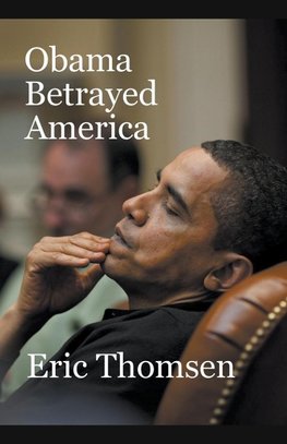 Obama Betrayed America