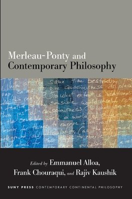 Merleau-Ponty and Contemporary Philosophy