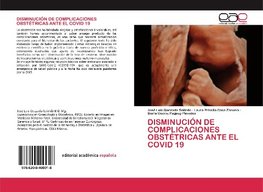 DISMINUCIÓN DE COMPLICACIONES OBSTÉTRICAS ANTE EL COVID 19