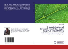 Characterization of Different Sweet Blue Lupin (Lupinus angustifolius)