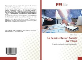 La Représentation Sociale du Travail