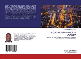 ROAD GOVERNANCE IN UGANDA