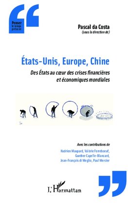 États-Unis, Europe, Chine