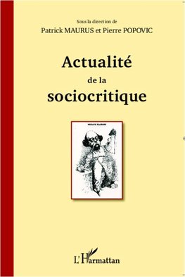 Actualité de la sociocritique