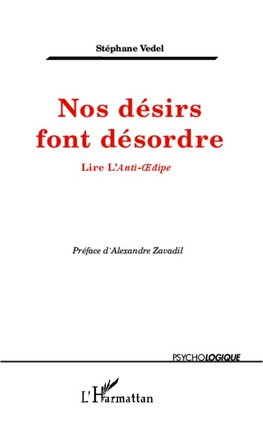 Nos désirs font désordre