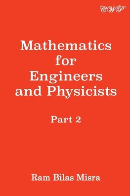 Mathematics for Engineers and Physicists