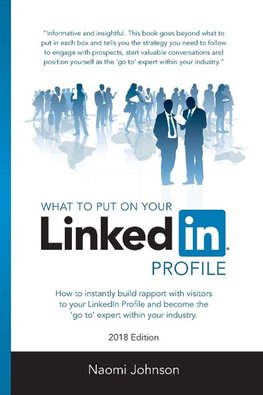 What to Put on Your LinkedIn Profile 2018 Edition