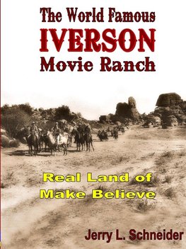 The World Famous Iverson Movie Ranch