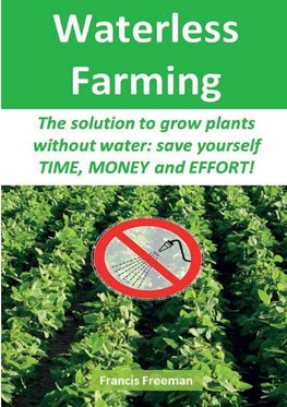 Waterless Farming