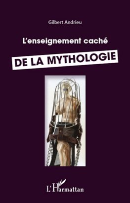 Enseignement caché de la mythologie