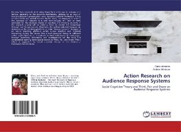 Action Research on Audience Response Systems