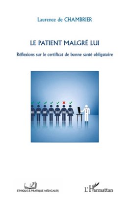 Le patient malgré lui