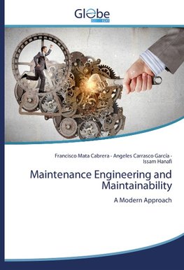 Maintenance Engineering and Maintainability