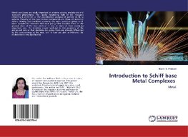 Introduction to Schiff base Metal Complexes