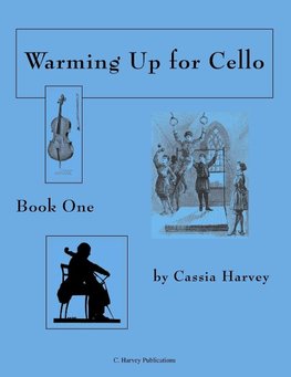 Warming Up for Cello, Book One