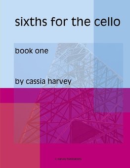 Sixths for the Cello, Book One