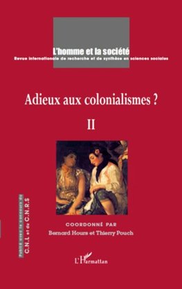 Adieux aux colonialismes ?