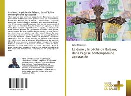 La dime ; le péché de Balaam, dans l'église contemporaine apostasiée