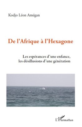 De l'Afrique à l'hexagone