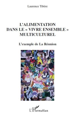 L'alimentation dans le "vivre ensemble" multiculturel