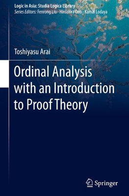 Ordinal Analysis with an Introduction to Proof Theory