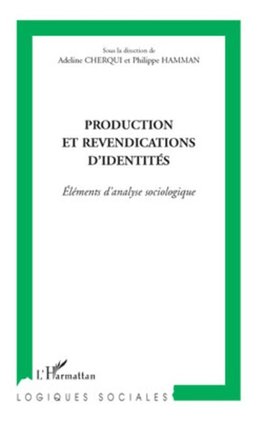 Production et revendications d'identités