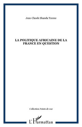 La politique africaine de la France en question