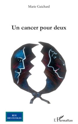 Un cancer pour deux