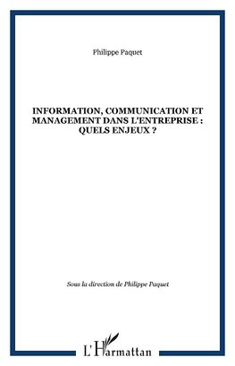 Information, communication et management dans l'entreprise : quels enjeux ?