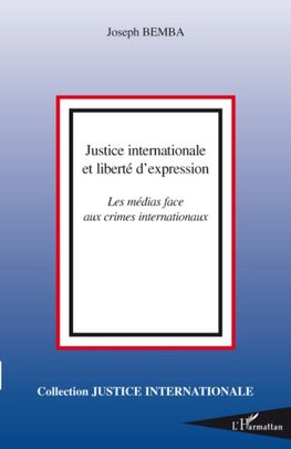 Justice internationale et liberté d'expression