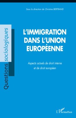 L'immigration dans l'Union européenne