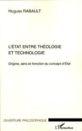 L'Etat entre théologie et technologie