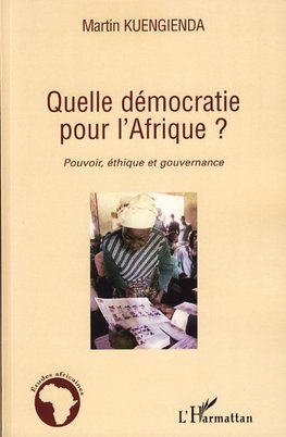 Quelle démocratie pour l'Afrique ?