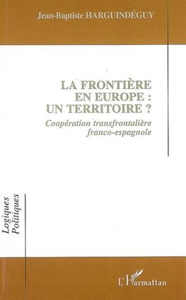 La frontière en Europe : un territoire ?