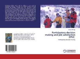 Participatory decision making and job satisfaction EPUC