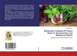 Bionomics Control Of Insect Pests In Ornamental and Medicinal Plants