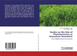 Studies on the Role of Phytohormones as Senescence Retardants