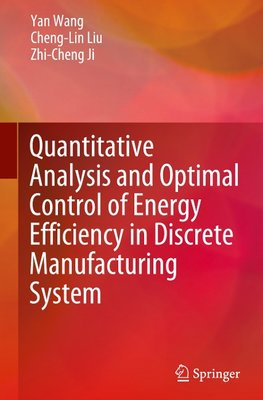 Quantitative Analysis and Optimal Control of Energy Efficiency in Discrete Manufacturing System