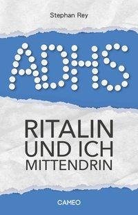 Warum zum Teufel Ritalin?