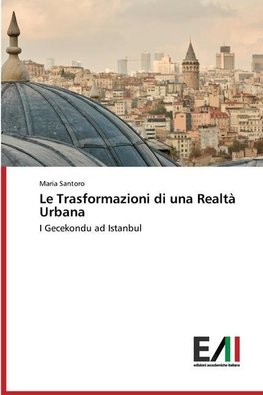 Le Trasformazioni di una Realtà Urbana