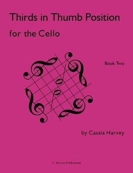 Thirds in Thumb Position for the Cello, Book Two