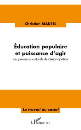 Education populaire et puissance d'agir