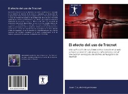 El efecto del uso de Tracnet