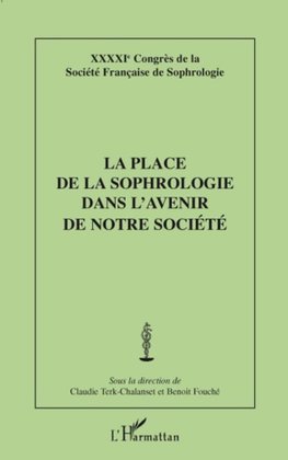 La place de la sophrologie dans l'avenir de notre société