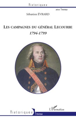 Les campagnes du général Lecourbe (1794-1799)