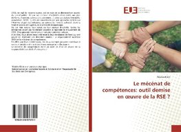 Le mécénat de compétences: outil demise en oeuvre de la RSE ?