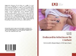 Endocardite Infectieuse De L'enfant